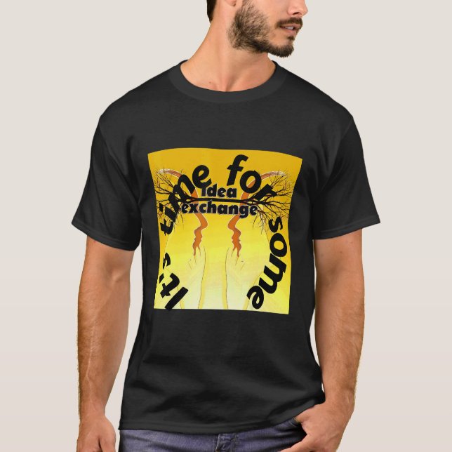 Camiseta É hora de uma troca de ideias (Frente)