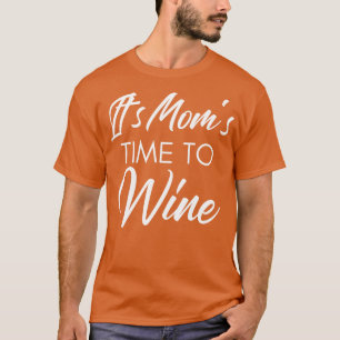 Camiseta É Hora De Vinhos Engraçados E Engraçados, Citação