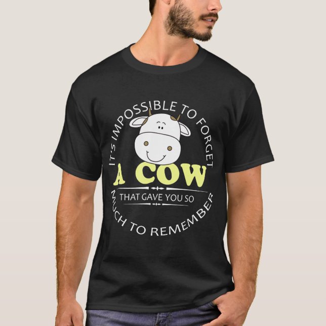 Camiseta É Impossível Esquecer Uma Vaca (Frente)
