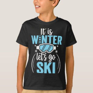 Camiseta É inverno, vamos esquiando, esquiador