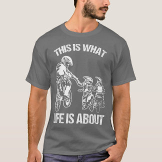 Camiseta É ISSO QUE A VIDA É SOBRE Pai Son Motocross