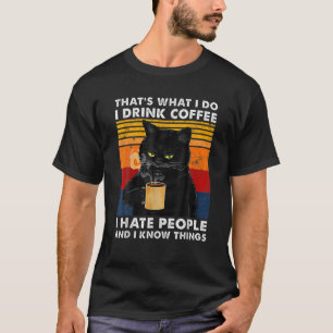 Camiseta É isso que eu bebo café que odeio Pessoas e