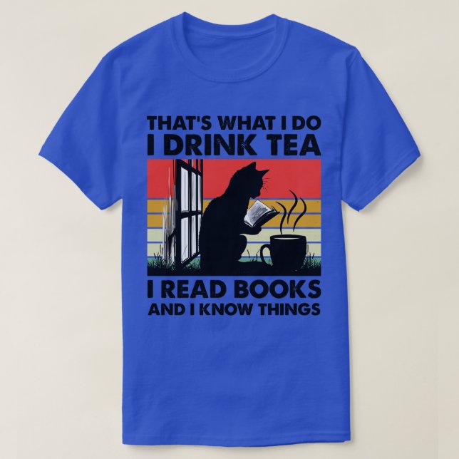 Camiseta É Isso Que Eu Bebo Chá Eu Li Livros E Eu Sei (Frente do Design)