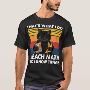 Camiseta É isso que eu ensino matemática e sei de coisas