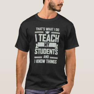 Camiseta É isso que eu ensino meus alunos e eu sei