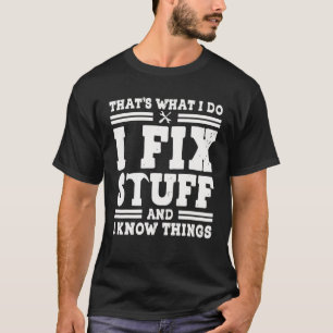 CAMISETA É ISSO QUE EU FAÇO, EU CORTO COISAS E EU SEI QUE A