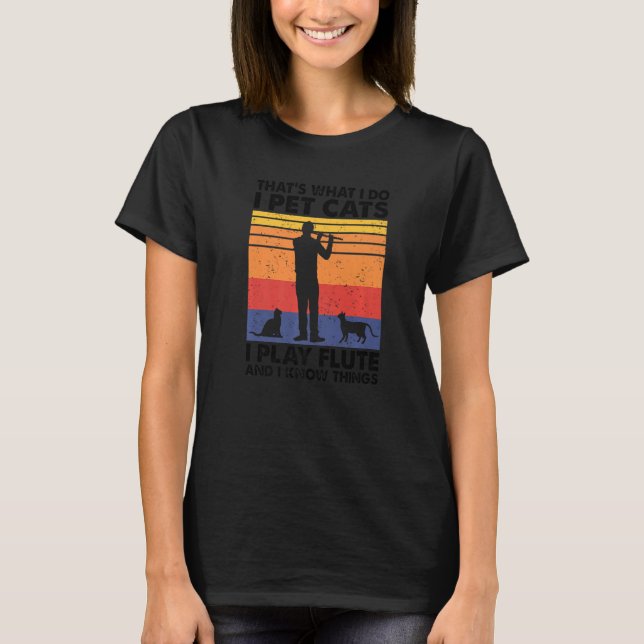 Camiseta É isso que eu faço, eu ponho gatos que toco flauta (Frente)