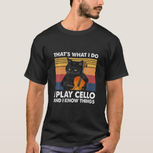 Camiseta É isso que eu faço, eu toco Cello e sei coisas