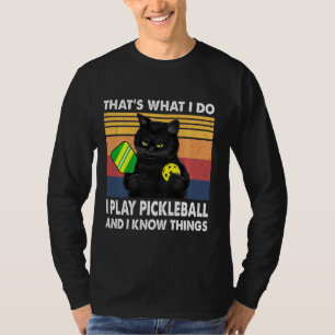 Camiseta É isso que eu faço, eu toco picleball e sei que é