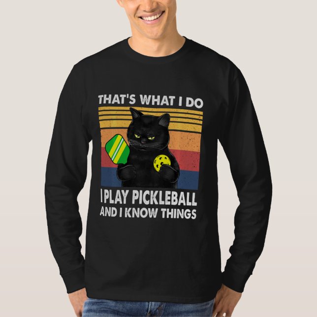 Camiseta É isso que eu faço, eu toco picleball e sei que é (Frente)