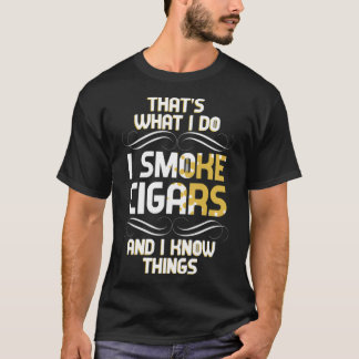 Camiseta É isso que eu faço, fumo cigarros e sei o humor c