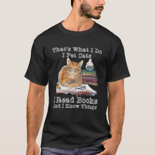 Camiseta É isso que eu faço, pinto gatos, leio livros e sei