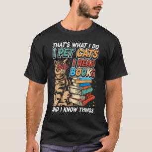 Camiseta É isso que eu faço, pinto gatos, leio livros e sei