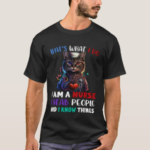 Camiseta É isso que eu faço, sou enfermeira, apunhalo Pesso