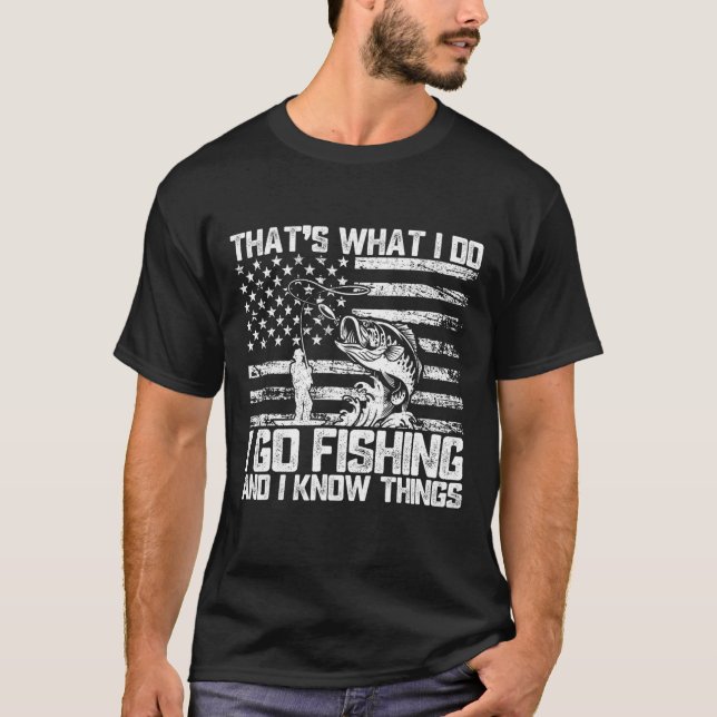 Camiseta É isso que eu faço, vou pescar e sei coisas (Frente)