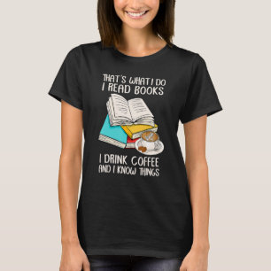 Camiseta É isso que eu leio livros que bebo café que sei