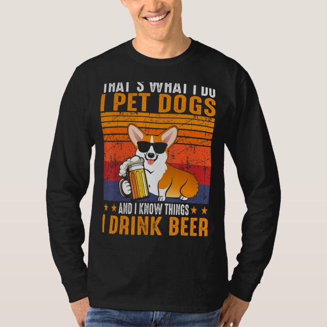 Camiseta É isso que faço, pinto cães que bebo cerveja Corgi (Frente)