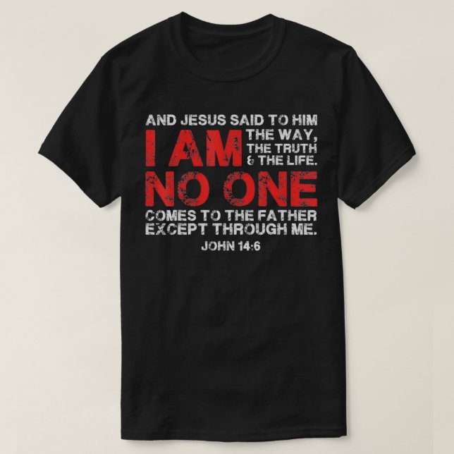 Camiseta E Jesus disse a ele que eu sou o caminho, a verdad (Frente do Design)