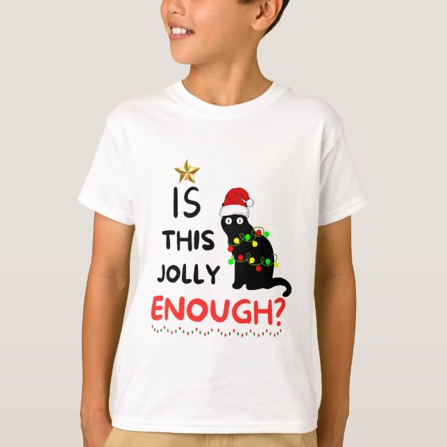 Camiseta É Jolly O Suficiente, Gralha De Natal? (Frente)