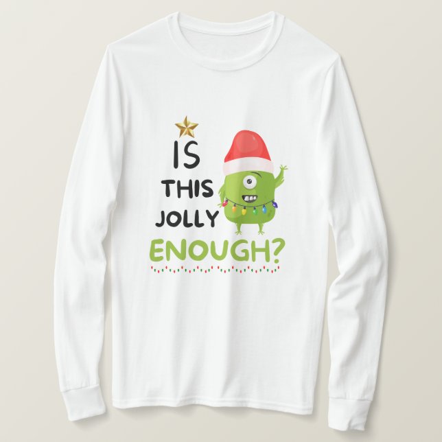 Camiseta É Jolly O Suficiente, Gralha De Natal? (Frente do Design)