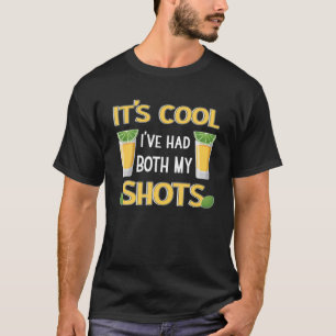 Camiseta É Legal eu ter os meus dois Bebendos de tequila
