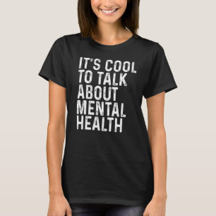 Camiseta É Legal Falar Sobre Sensibilização Para A Saúde Me