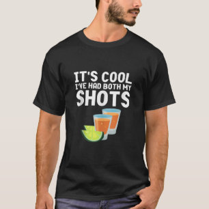 Camiseta É Legal Que Eu Tivesse Meus Dois Sapatos Tequila N