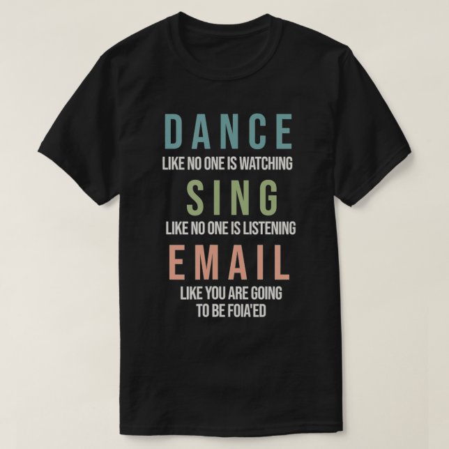 Camiseta E-mail como você vai ser FOIAed (Frente do Design)