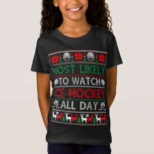 Camiseta É Mais Provável Assistir Ao Hóquei No Gelo O Dia I