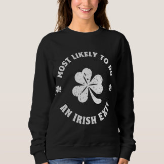 Camiseta É Mais Provável Fazer Uma rua Irlandesa Engraçada.