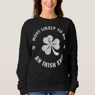 Camiseta É Mais Provável Fazer Uma rua Irlandesa Engraçada.