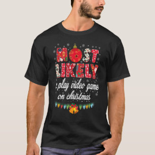 Camiseta É Mais Provável Jogar Vídeo Em Papais noeis De Nat