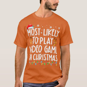 Camiseta É Mais Provável Jogar Vídeo Em Papais noeis De Nat