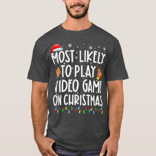 Camiseta É Mais Provável Jogar Vídeo Em Papais noeis De Nat