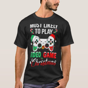 Camiseta É Mais Provável Jogar Vídeo Em Papais noeis De Nat