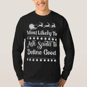 Camiseta É Mais Provável Pedir Aos Papais noeis Que Definam
