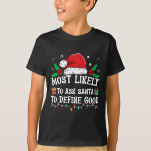 Camiseta É Mais Provável Pedir Aos Papais noeis Que Definam