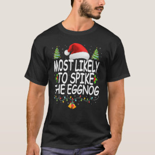 Camiseta É Mais Provável Que A Família De Natal Eggnog