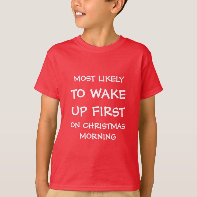 Camiseta É mais provável que a família de Natal seja acorda (Frente)