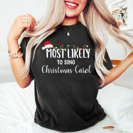 Camiseta É mais provável que Cante Carol de Natal / Natal