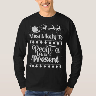 Camiseta É Mais Provável Que O ReGift Apresenta Chr Da Famí