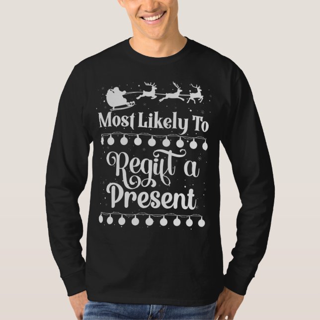 Camiseta É Mais Provável Que O ReGift Apresenta Chr Da Famí (Frente)