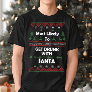 Camiseta É Mais Provável Que Tenham Bebado Com Papais noeis