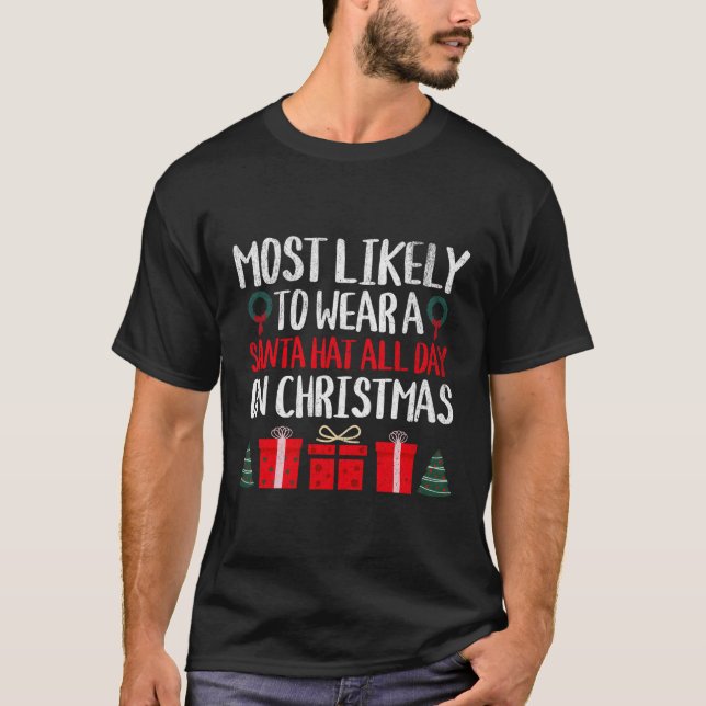 Camiseta É Mais Provável Que Vista Um Chapéu De Papai Noel  (Frente)