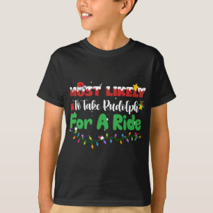 Camiseta É Mais Provável Tomar Rudolph Para Uma Corrida De