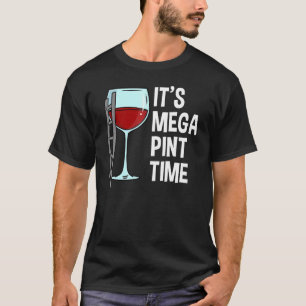 Camiseta É Mega Pint Time Sarcastic