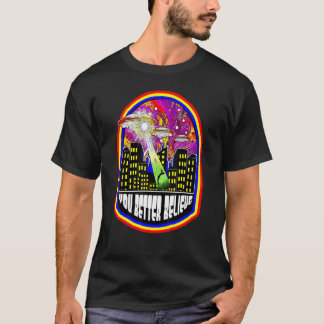 Camiseta É Melhor Acreditares Na Alienígena Ufo Uap Flyi Nã