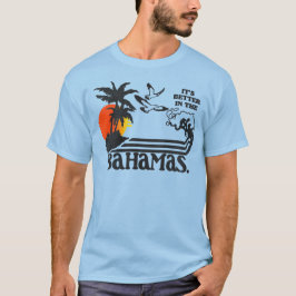 Camiseta É melhor nas Bahamas/irmãos Passo Dale