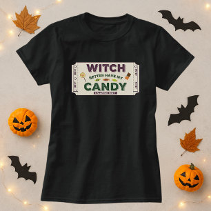 Camiseta É Melhor Que A Bruxa Dia de as Bruxas engraçado Te