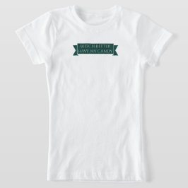 Camiseta "É Melhor Que A Bruxa Tenha Meu Docinho: Doce e Di